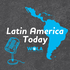 Latin America Today