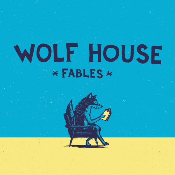 Artwork for Wolf House Fables