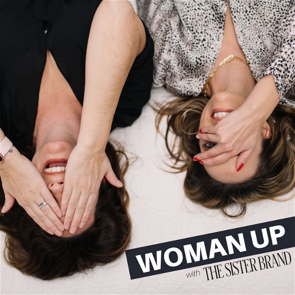 Artwork for Woman Up with The Sister Brand