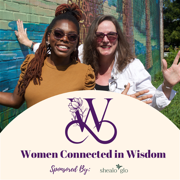 Artwork for Women Connected In Wisdom Podcast