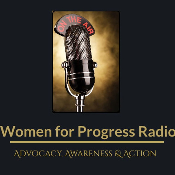 Artwork for Women for Progress Radio Show
