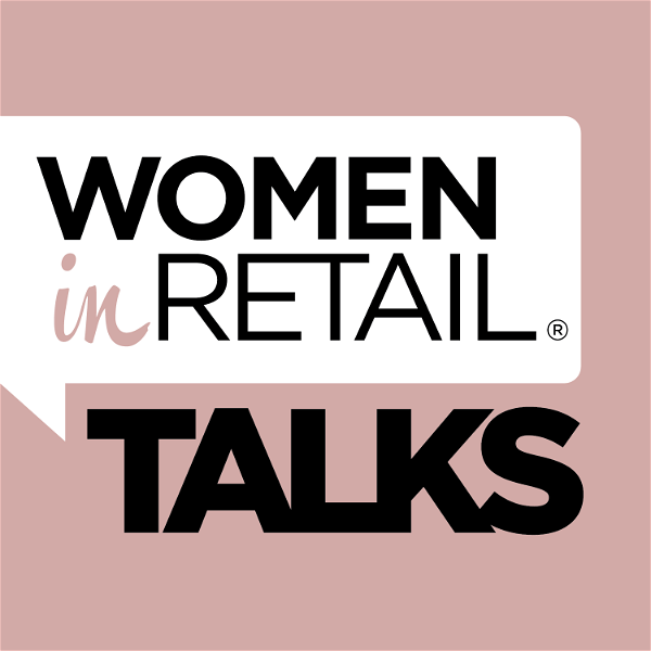 Artwork for Women In Retail Talks