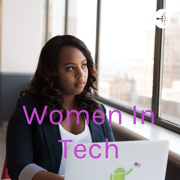 Artwork for Women In Tech