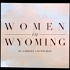 Women in Wyoming Podcast