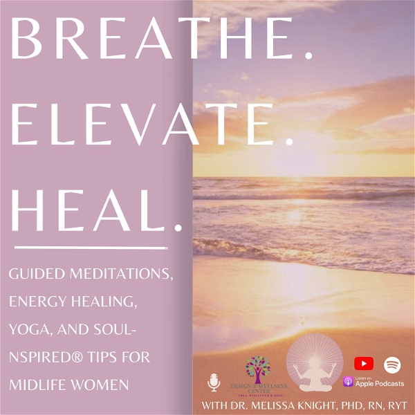 Artwork for Breathe. Elevate. Heal. Podcast