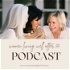 Women Living Well After 50 Podcast