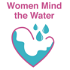 Women Mind the Water