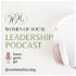 Women of SoCal Leadership Podcast