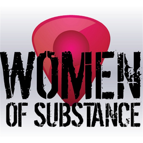 Artwork for Women of Substance Music Podcast Volume 1