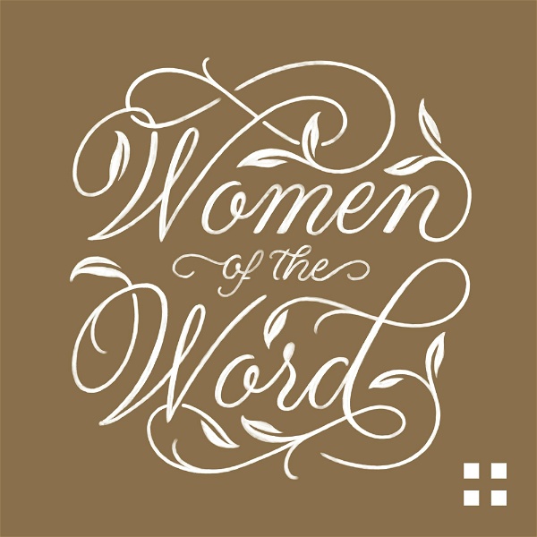Artwork for Women of the Word: How to Study the Bible with Jen Wilkin