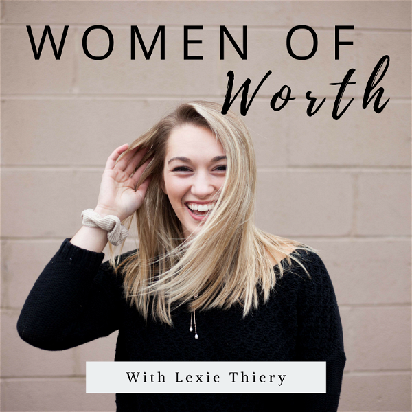 Artwork for Women of Worth Podcast