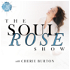 The Soul Rose Show