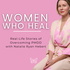 Women Who Heal - Inspiring Stories from The Red Tent Program for PMDD