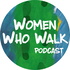 Women Who Walk