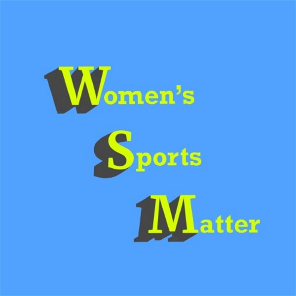 Artwork for Women's Sports Matter