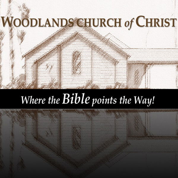 Artwork for Woodlands Church of Christ Podcast