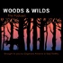 Woods & Wilds: The Podcast