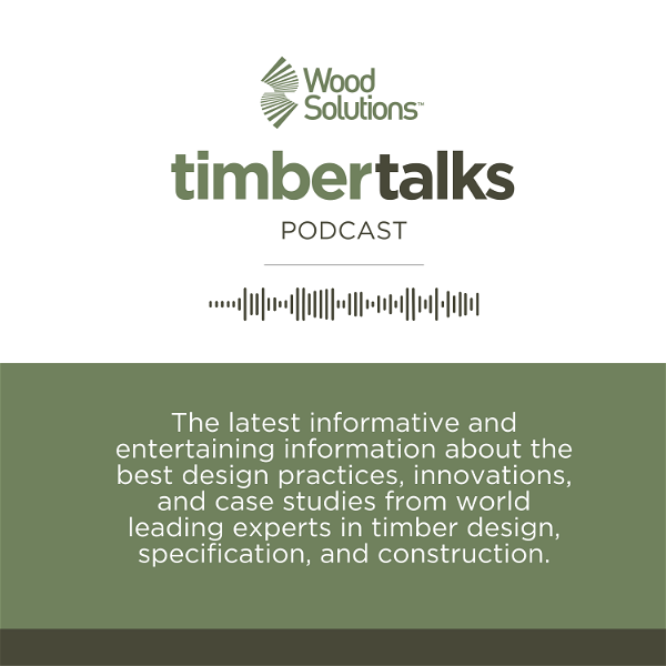 Artwork for WoodSolutions Timber Talks