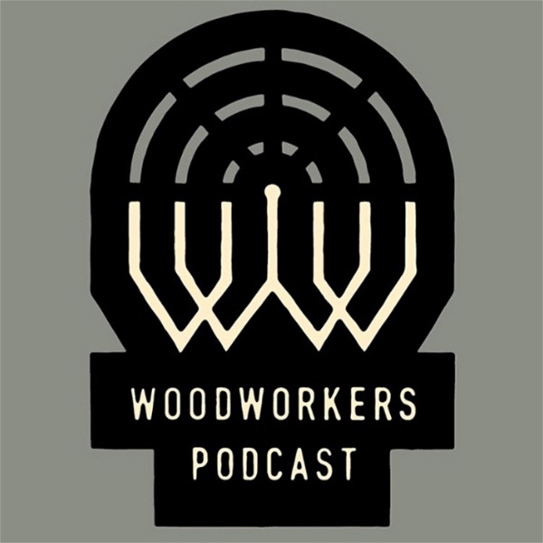 Artwork for Woodworkers Podcast