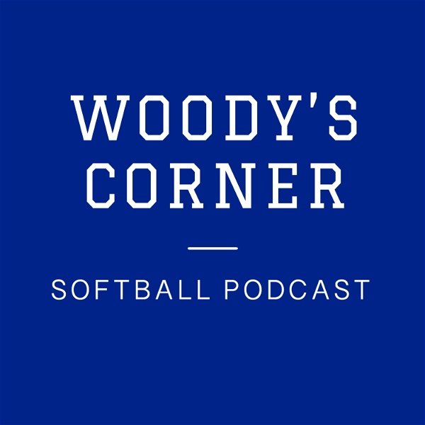 Artwork for Woody's Corner Softball Podcast
