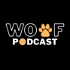 Woof Podcast