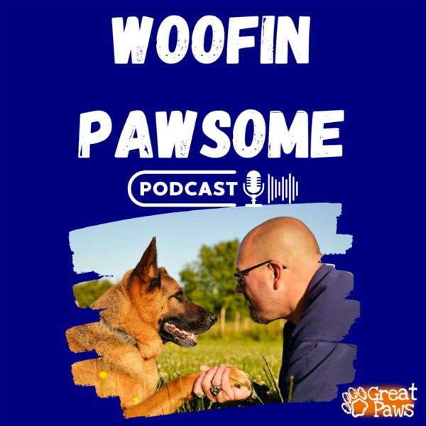 Artwork for Woofin Pawsome Podcast