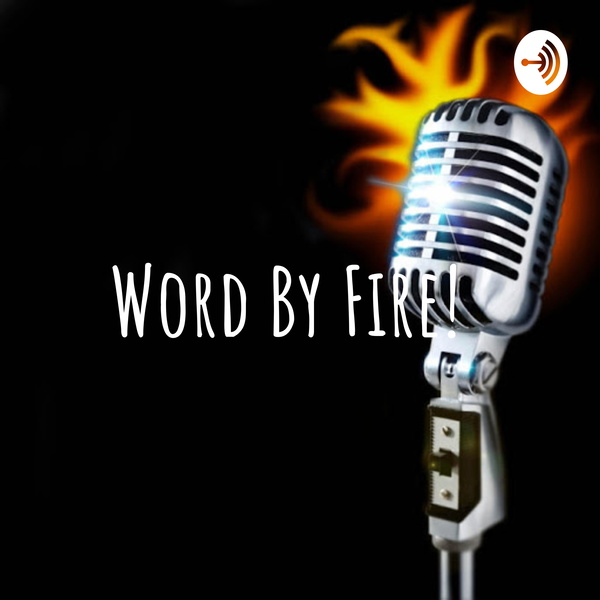 Artwork for Word By Fire!