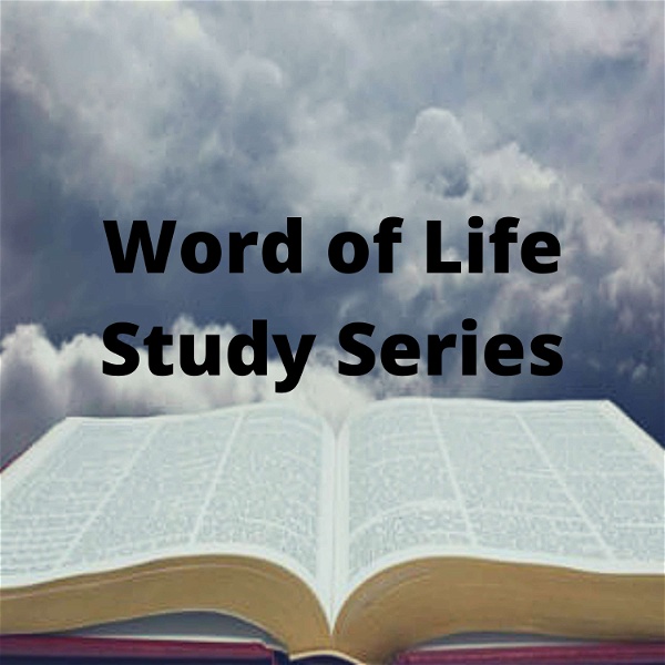 Artwork for Word of Life Study Series