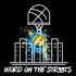 Word on the Str33ts