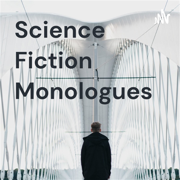 Artwork for Science Fiction Monologues