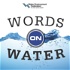 Words On Water