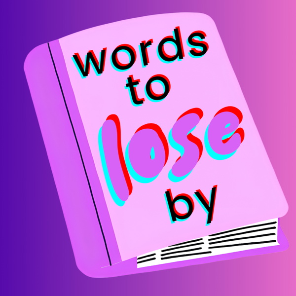 Artwork for Words to Lose by