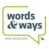 Words & Ways
