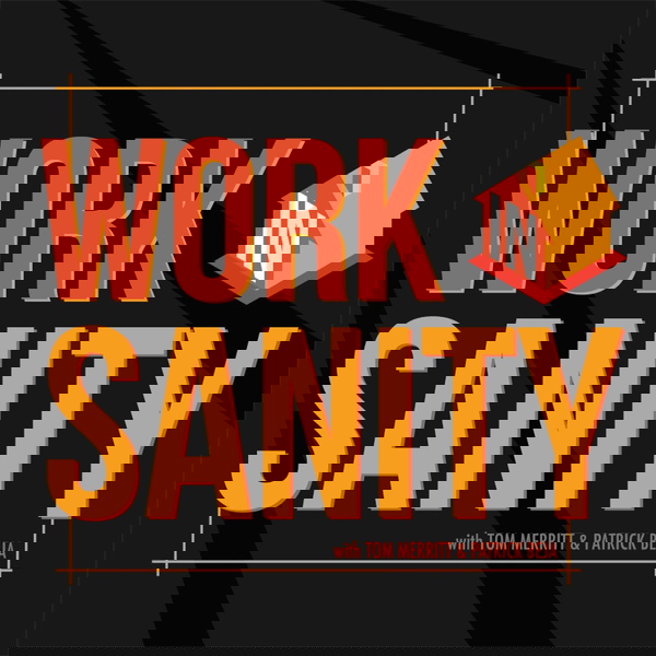 Artwork for Work In Sanity