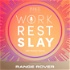 Work Rest Slay