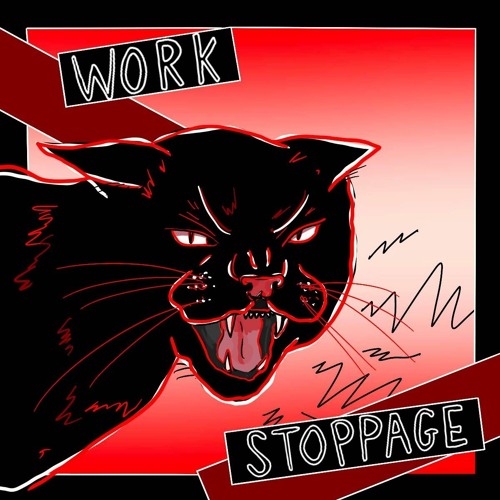 Artwork for Work Stoppage