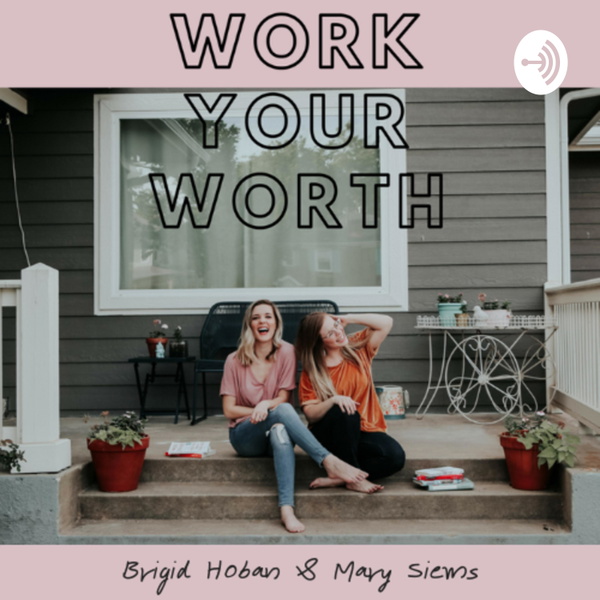 Artwork for Work Your Worth