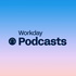 Workday Podcast
