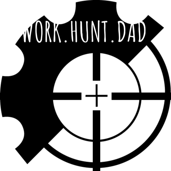 Artwork for WORK.HUNT.DAD