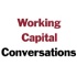 Working Capital Conversations