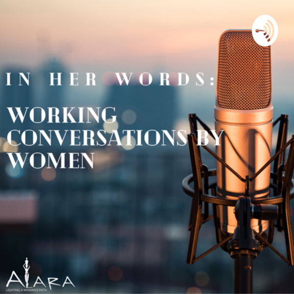 Artwork for In Her Words: Working Conversations by Women