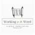 Working for the Word - a Bible translation podcast