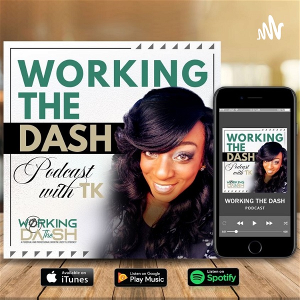 Artwork for Working the Dash with TK!