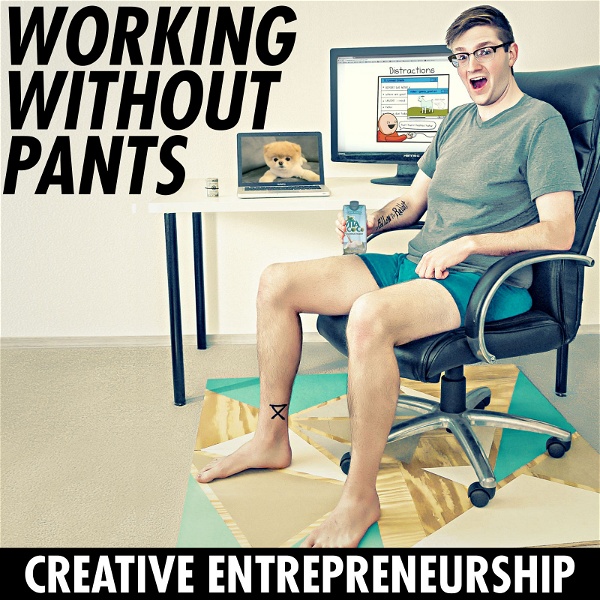 Artwork for Working Without Pants