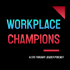Workplace Champions
