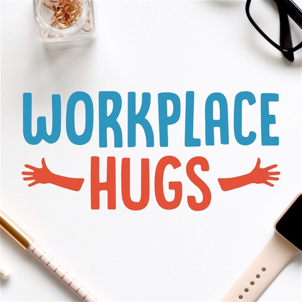 Artwork for Workplace Hugs