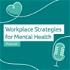 Workplace Strategies for Mental Health