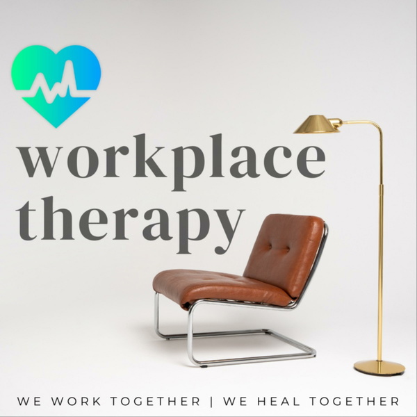 Artwork for Workplace Therapy