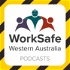 WorkSafe WA Podcasts