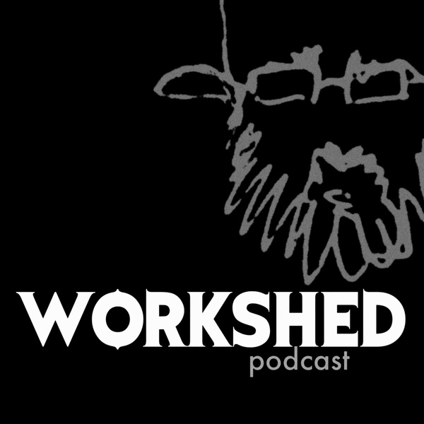 Artwork for Workshed Podcast